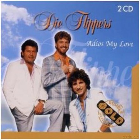 Die Flippers: Die Flippers - Adios My Love (2 CD) [2CD]