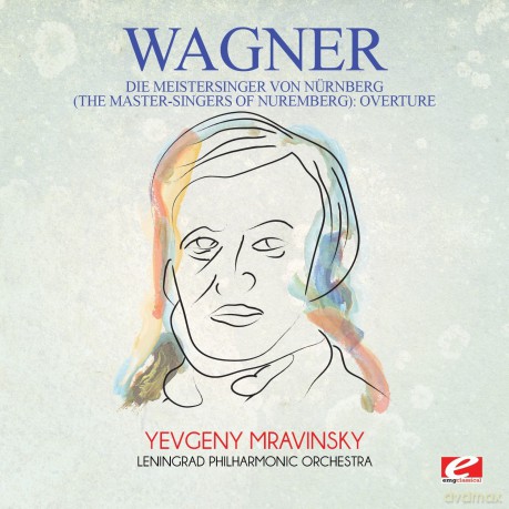 Wagner: Die Meistersinger Von Nurnberg (The Master-Singer) [CD]