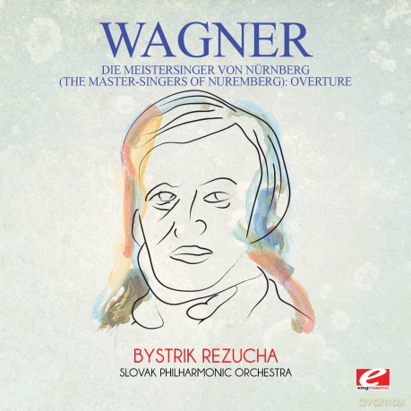 Wagner: Die Meistersinger Von Nurnberg (The Master-Singer) [CD]
