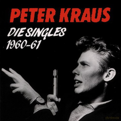 Kraus Peter: Die Singles 1960-1961 [CD]