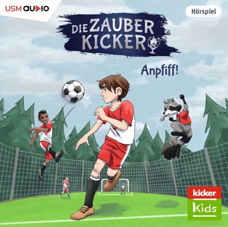 Benjamin Schreuder: Die Zauberkicker Folge 1: Anpfiff! [CD]