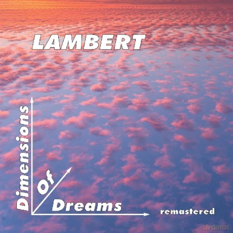 Lambert: Dimensions Of Dreams Remastered [CD]