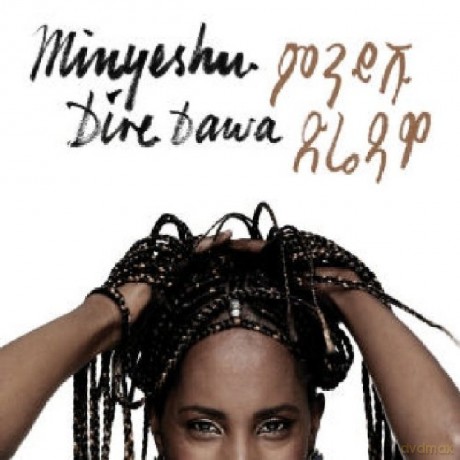 Minyeshu: Dire Diwa [CD]