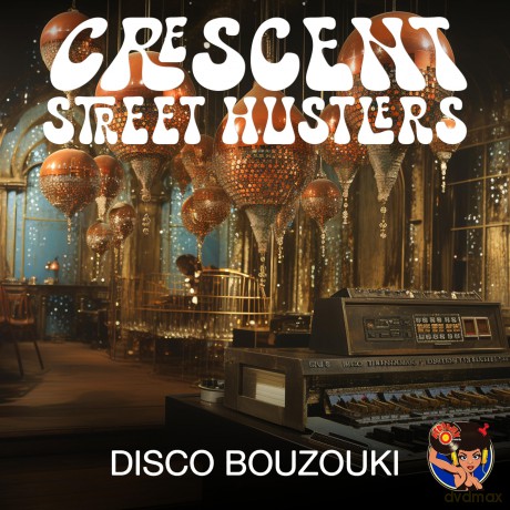 Crescent Street Hustlers: Disco Bouzouki [CD]