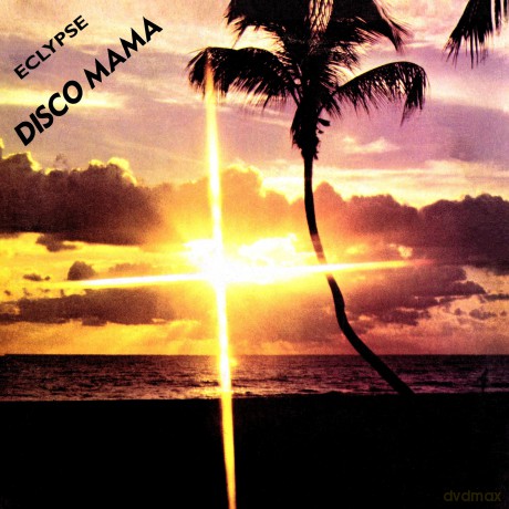 Eclypse: Disco Mama (2023 Remaster) [CD]