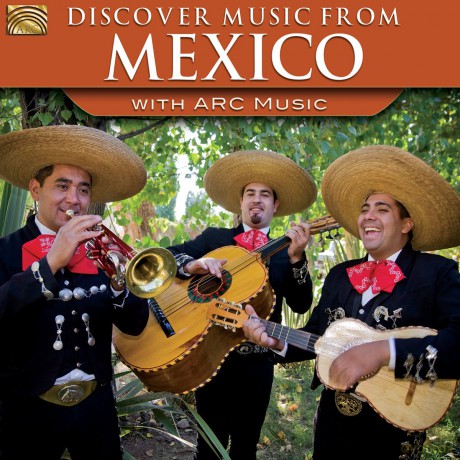 Discover Music From Mexico-With Arc Musi [CD]