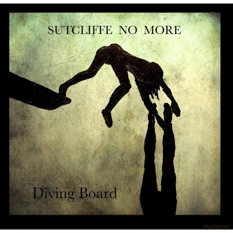 Sutcliffe No More: Diving Board [CD]