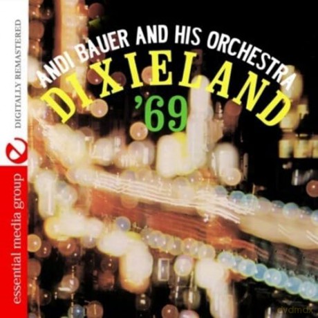 Bauer Andi: Dixieland 69 [CD]