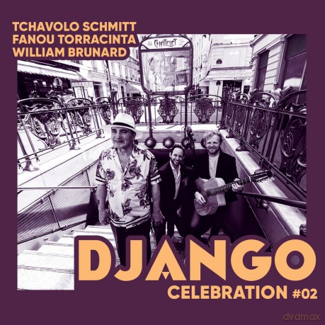 Schmitt Torracinta Brunard: Django Celebration 2 [CD]