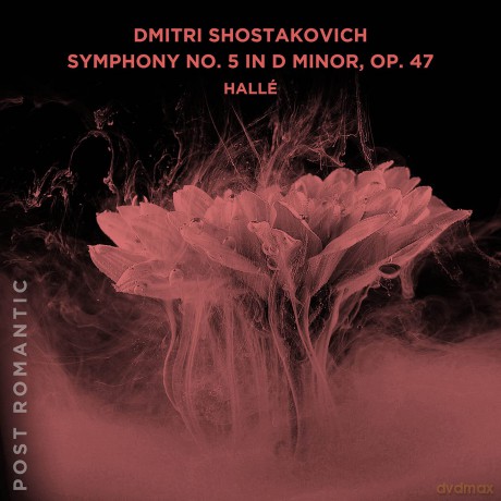 Halle: Dmitri Shostakovich Sym No. 5 In D Minor Op. 47 [CD]
