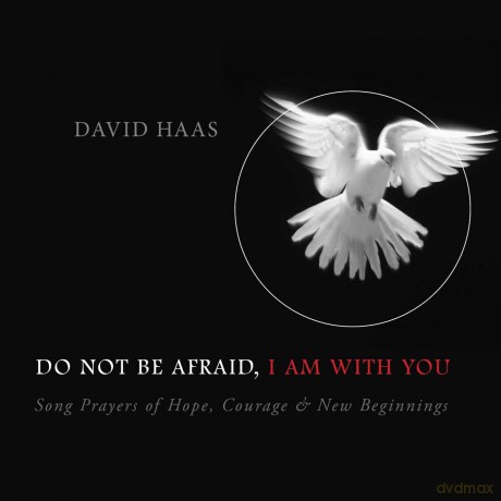 Haas David: Do Not Be Afraidi Am With You [CD]