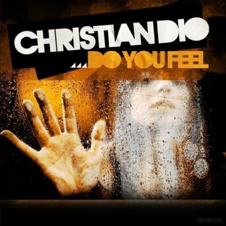 Christian Dio: Do You Feel [CD]