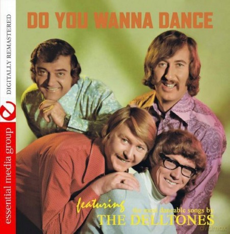 Delltones: Do You Wanna Dance [CD]