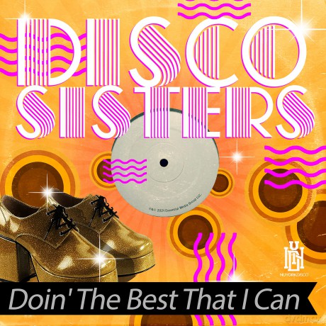 Disco Sisters: Doin' The Best That I Can [CD]
