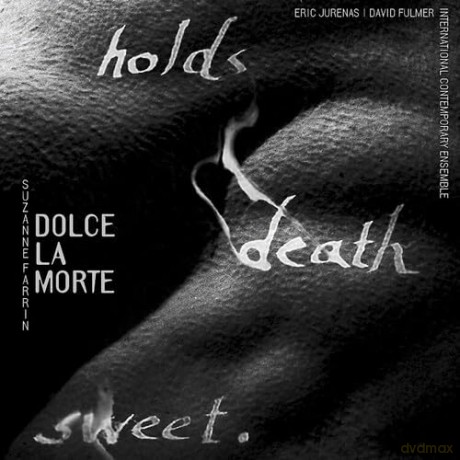 Jurenas; International Contemporary Ensemble; Fulm: Dolce La Morte [CD]
