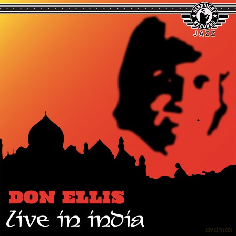 Ellis Don: Don Ellis - Live At The Jazz India Festival, 1978 [CD]