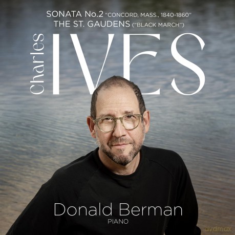 Donald Berman-Ives: Piano Sonata No. 2 "Concord Mass. 1840-1860" The St. Gaudens ("Black March"): Donald Berman-Ives: Piano Sonata No. 2 "Concord Mass. 1840-1860" The St. Gaudens ("Black March") [CD]