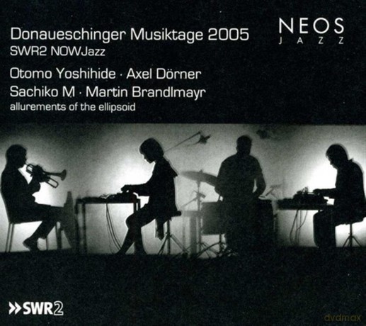 Quartet Otomo Yoshihide: Donaueschinger Musiktage 2005: Allurements [2CD]