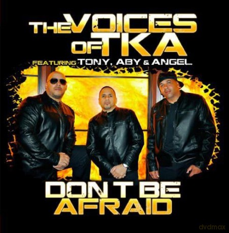 Voices Of Tka: Don't Be Afraid [CD]