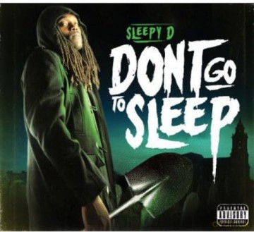 Sleepy D: Don't Go To Sleep [CD]