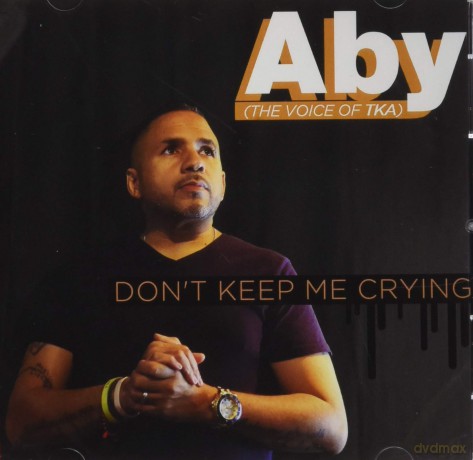 Aby: Don't Keep Me Crying [CD]