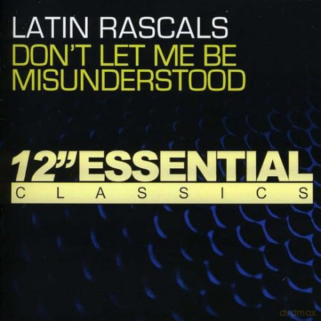 Latin Rascals: Don't Let Me Be Misunderstood [CD]