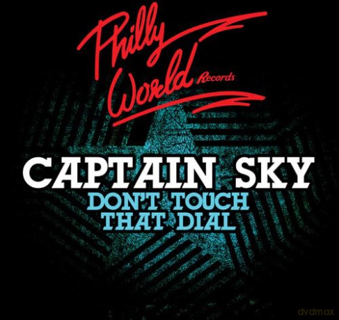 Captain Sky: Don't Touch That Dial [CD]