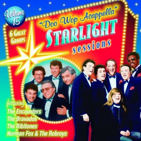 Doo Wop Acappella V15, Starlight Sessions [CD]