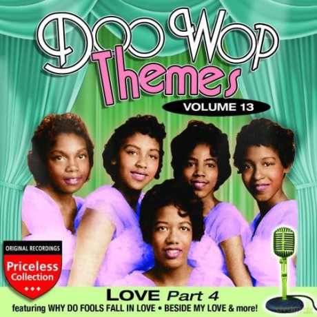 Doo Wop Themes Volume 13, Love 4 [CD]