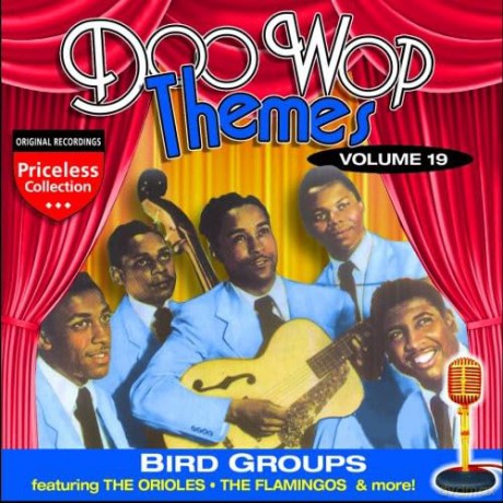 Doo Wop Themes Volume 19, Birdgroups [CD]