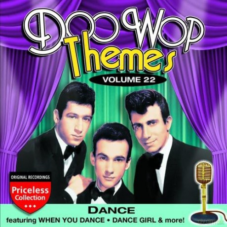 Doo Wop Themes Volume 22, Dance [CD]