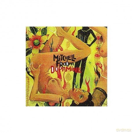 Froom Mitchell: Dopamine [CD]