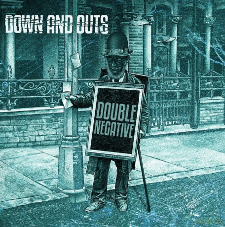 Down And Outs: Double Negative [CD]