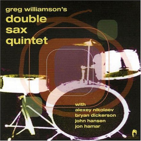 Williamson Greg Quintet: Double Sax Quintet [CD]