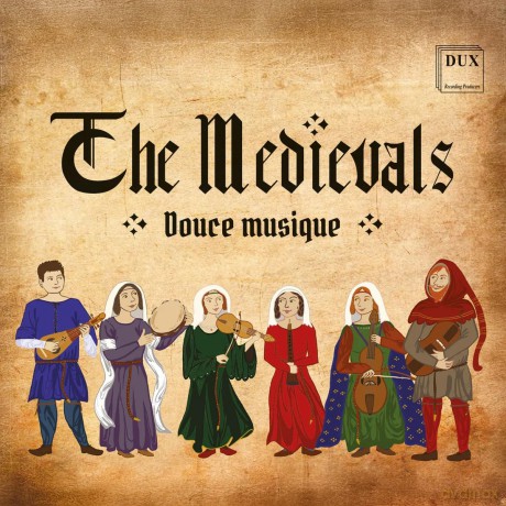 The Medievals: Douce Musique [CD]