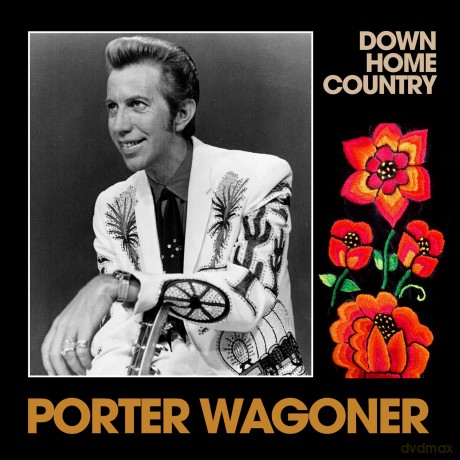 Wagoner Porter: Down Home Country [CD]