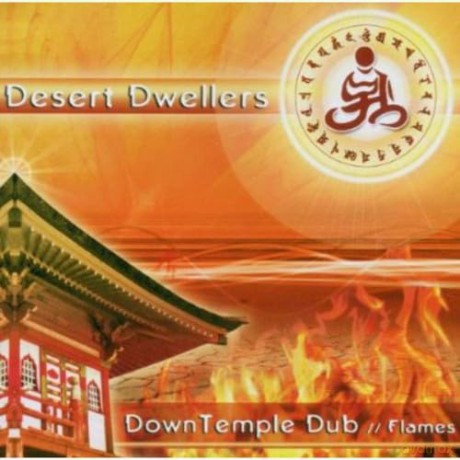 Desert Dwellers: Downtemple Dub: Flames [CD]