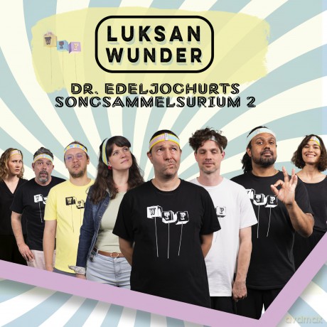 Luksan Wunder: Dr. Edeljoghurts Sammelsurium 2 [CD]