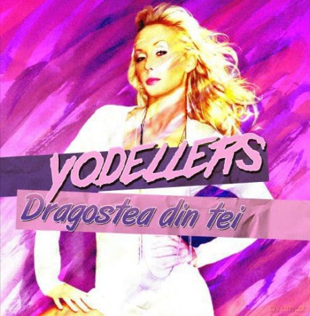 Yodellers: Dragostea Din Tei [CD]