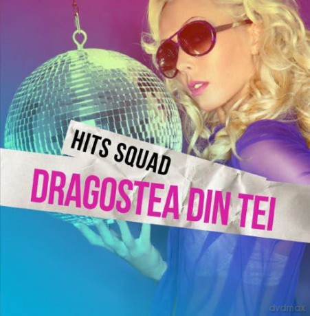 Hits Squad: Dragostea Din Tei [CD]