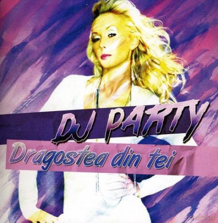 Dj Party: Dragostea Din Tei [CD]