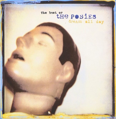 Posies: Dream All Day: The Best Of Posies [CD]