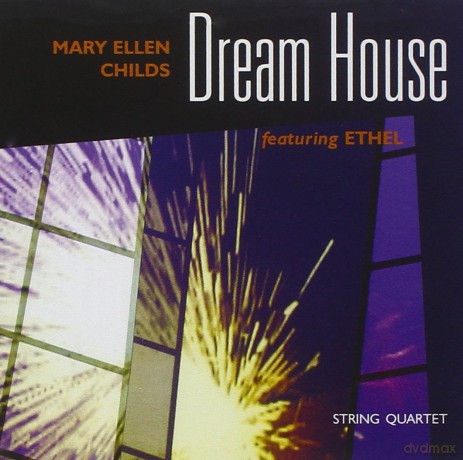Childs Mary Ellen: Dream House [CD]