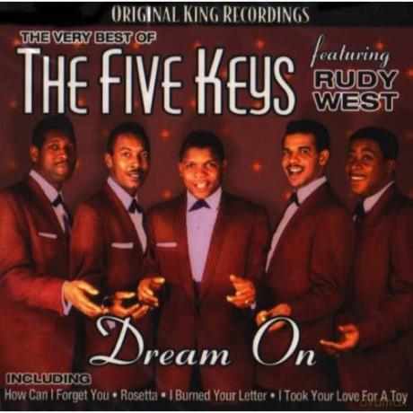 Five Keys: Dream On Featuring Rudy West [CD]