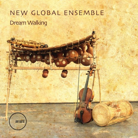 New Global Ensemble: Dream Walking [CD]