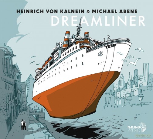 Kalnein Heinrich Von And Michael Abene: Dreamliner [CD]