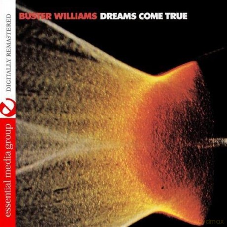 Williams Buster: Dreams Come True [CD]