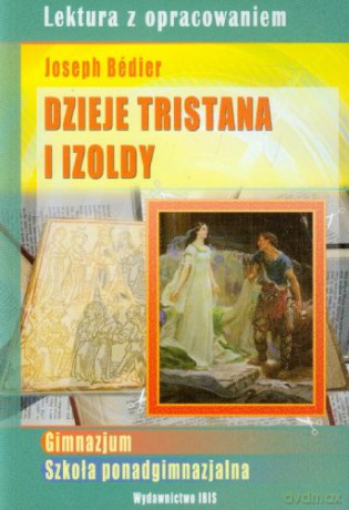 Lektura z oprac.- Dzieje Tristana i Izoldy [KSIĄŻKA]