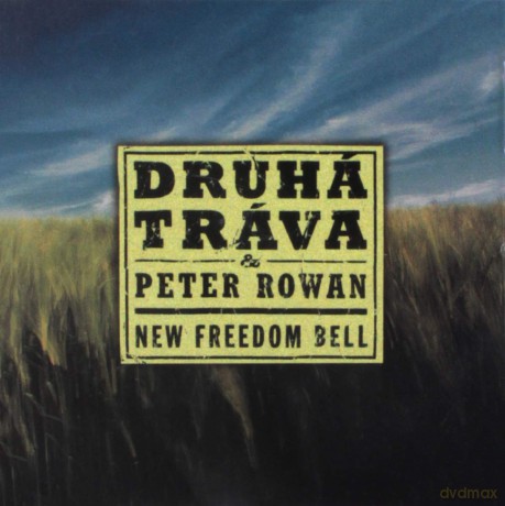 Druha Trava: Druha Trava/Peter Rowan-New Freedom Bell [CD]