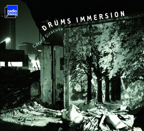 Gerard Siracusa: Drums Immersion [CD]
